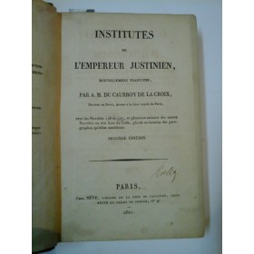 INSTITUTIILE LUI IUSTINIAN - editie latina / franceza 1821